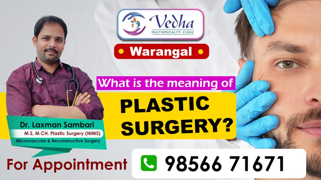 About Plastic surgery by dr. Laxman sambari